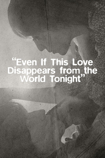 Even if This Love Disappears from the World Tonight